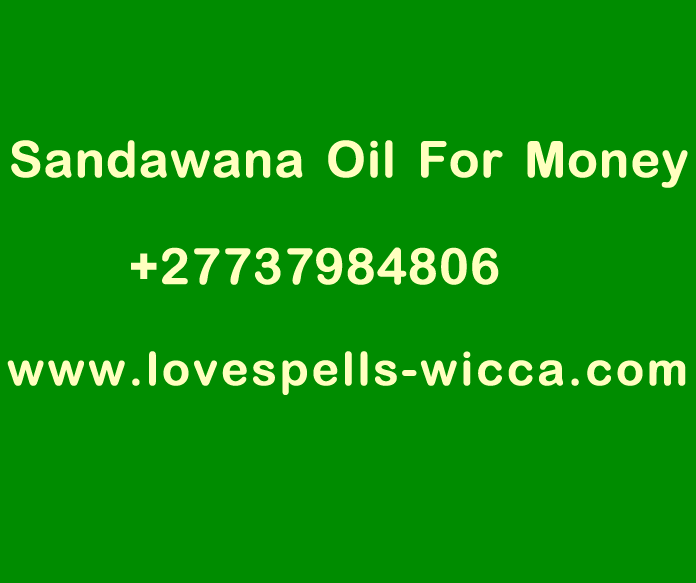 Sandawana Oil For Money